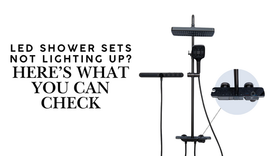 LED Shower Sets Not Lighting Up? Here’s What You Can Check